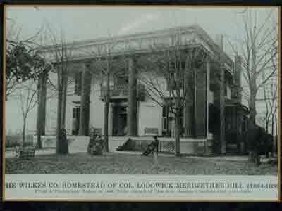 The Wilkes County Homestead of Col. Lodowick Metiwether Hill (1804-1883) From a Photograph Taken in 1898 While Owned by His Son Duncan Chatfield Hill (1837-1908)