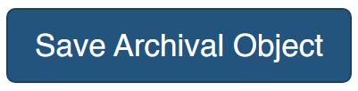 ArchivesSpace Save Archival Object button.